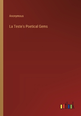 Book cover for La Teste's Poetical Gems