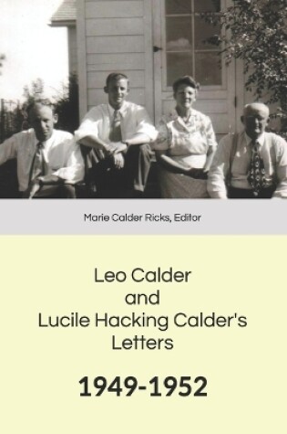Cover of Leo Calder and Lucile Hacking Calder's Letters