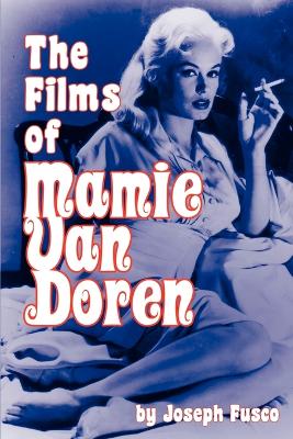 Book cover for The Films of Mamie Van Doren