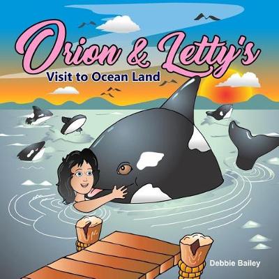 Book cover for Orion & Letty's Visit to Ocean Land