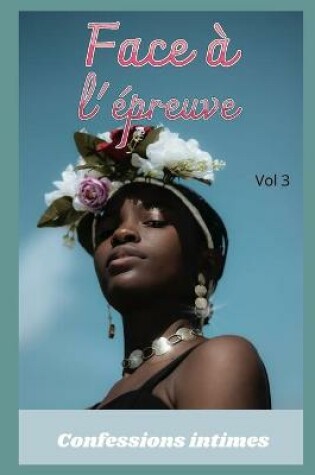 Cover of Face à l'épreuve (vol 3)