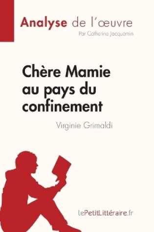 Cover of Ch�re Mamie au pays du confinement