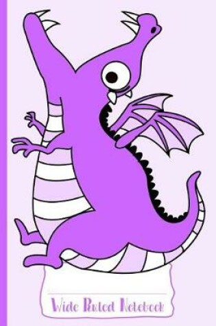 Cover of Purple Hungry Dragon Wide Ruled Notebook