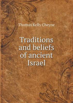 Book cover for Traditions and beliefs of ancient Israel