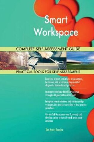 Cover of Smart Workspace Complete Self-Assessment Guide