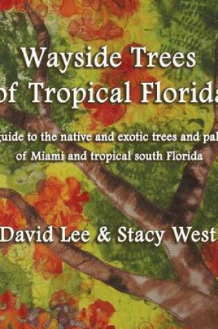 Cover of Wayside trees of miami