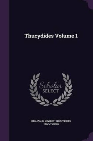 Cover of Thucydides Volume 1