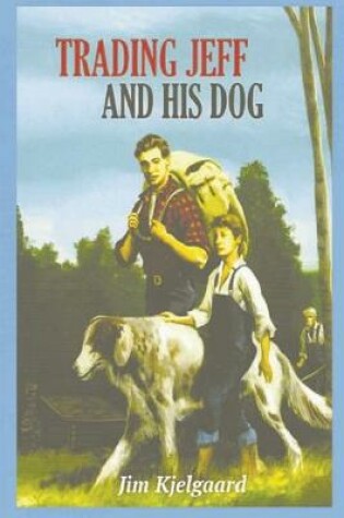 Cover of Trading Jeff and His Dog