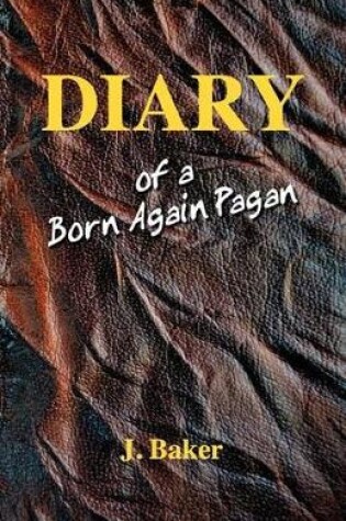 Cover of Diary of a Born Again Pagan