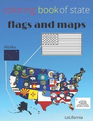 Cover of coloring book of state flags and maps