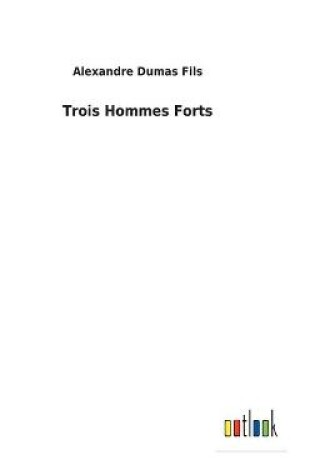 Cover of Trois Hommes Forts