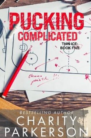 Cover of Pucking Complicated