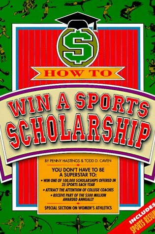 Cover of How to Win a Sports Scholarship