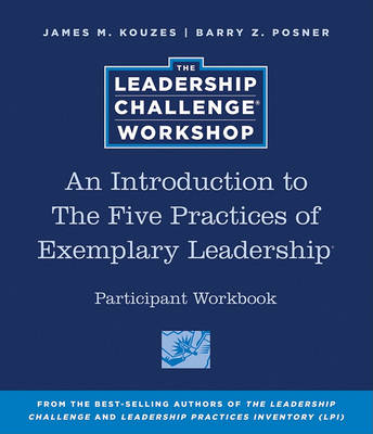 Book cover for An Introduction to The Five Practices of Exemplary Leadership Participant Workbook