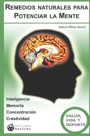 Cover of Remedios naturales para Potenciar la Mente