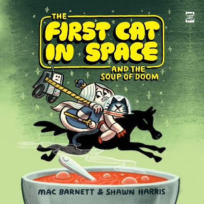 Book cover for The First Cat in Space and the Soup of Doom