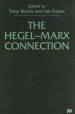 Cover of The Hegel-Marx Connection