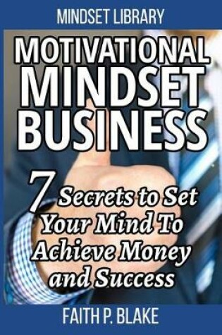 Cover of Motivational Mindset Business