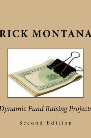 Cover of Dynamic Fund Raising Projects