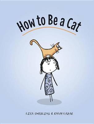 Book cover for How to Be a Cat