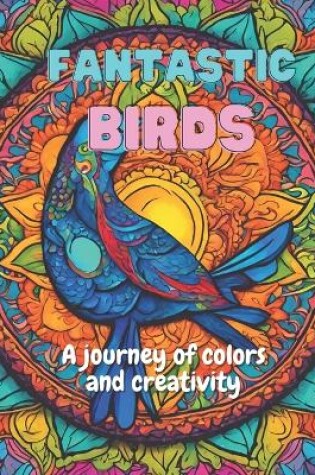 Cover of Fantastic Birds