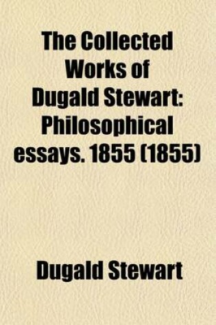 Cover of The Collected Works of Dugald Stewart (Volume 5)