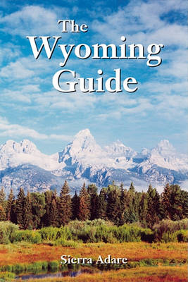 Book cover for The Wyoming Guide