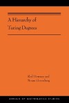 Book cover for A Hierarchy of Turing Degrees