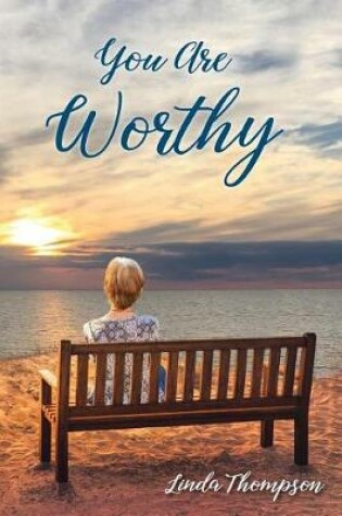 Cover of You Are Worthy