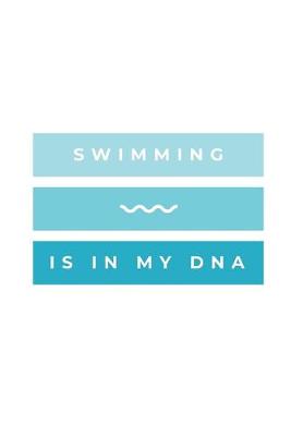Book cover for Swimming Is In My DNA