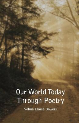 Book cover for Our World Today Through Poetry