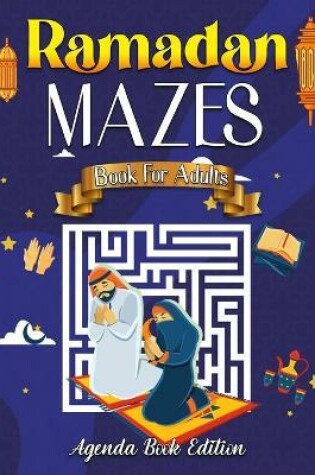 Cover of Ramadan Mazes Book for Adults