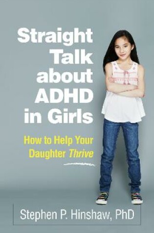 Cover of Straight Talk about ADHD in Girls