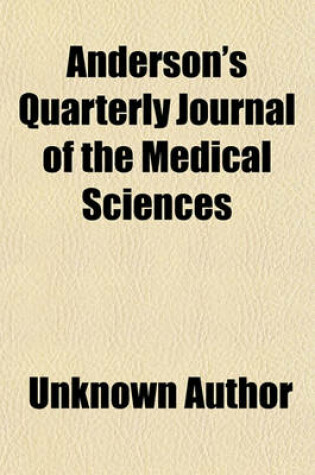 Cover of Anderson's Quarterly Journal of the Medical Sciences