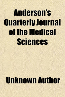 Book cover for Anderson's Quarterly Journal of the Medical Sciences