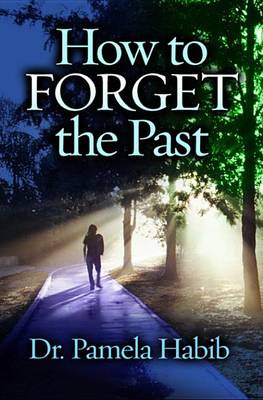 Cover of How to Forget the Past