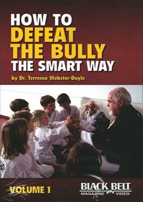 Book cover for How to Defeat the Bully the Smart Way