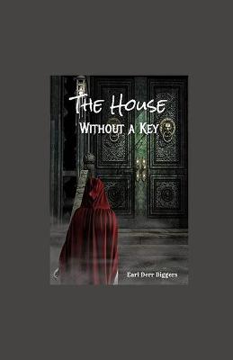 Book cover for The House Without a Key illustrated