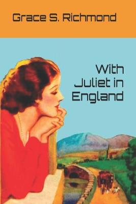 Book cover for With Juliet in England