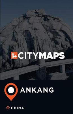 Book cover for City Maps Ankang China