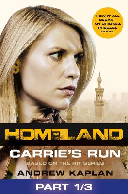 Book cover for Homeland: Carrie’s Run [Prequel Book] Part 1 of 3