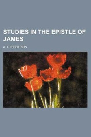 Cover of Studies in the Epistle of James