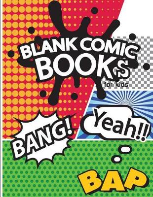 Book cover for Blank Comic Books for kids