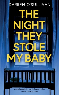 Book cover for The Night They Stole My Baby