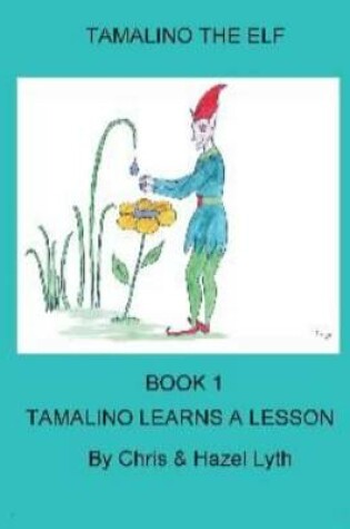 Cover of Tamalino Learns a Lesson