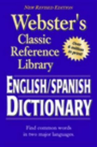 Cover of Webster's English-Spanish Dictionary, Grades 6 - 12