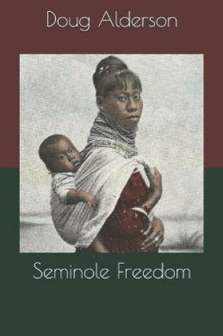 Cover of Seminole Freedom