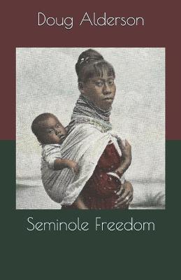 Book cover for Seminole Freedom