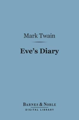 Book cover for Eve's Diary (Barnes & Noble Digital Library)
