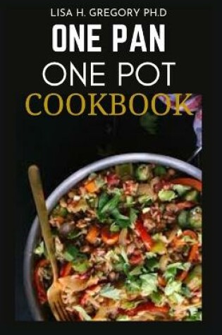 Cover of One Pan One Pot Cookbook